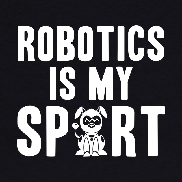 Robotics is my sport coder programmer by skaterly